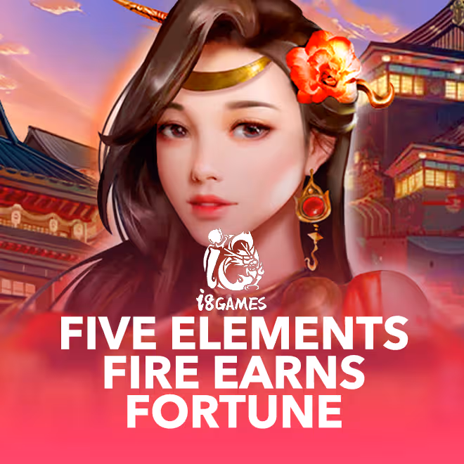 five-elements-fire-earns-fortune